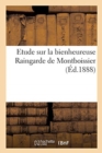 Image for Etude Sur La Bienheureuse Raingarde de Montboissier