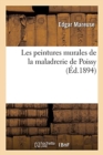 Image for Les Peintures Murales de la Maladrerie de Poissy