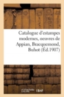 Image for Catalogue d&#39;Estampes Modernes, Oeuvres de Appian, Bracquemond, Buhot