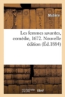 Image for Les Femmes Savantes, Com?die, 1672. Nouvelle ?dition