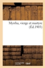 Image for Myrrha, Vierge Et Martyre