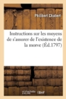 Image for Instructions Sur Les Moyens de s&#39;Assurer de l&#39;Existence de la Morve Sur Ceux Propres ? Pr?venir