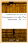 Image for Experience d&#39;un pere sur l&#39;enseignement du latin