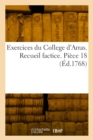 Image for Exercices du College d&#39;Arras. Recueil factice. Piece 18