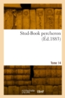 Image for Stud-Book percheron. Tome 14