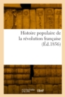 Image for Histoire Populaire de la R?volution Fran?aise