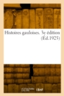Image for Histoires gauloises. 3e edition