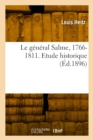 Image for Le general Salme, 1766-1811. Etude historique
