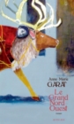 Image for Le grand Nord-Ouest