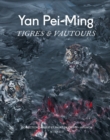 Image for Yan Pei-Ming: Tigres &amp; Vautours