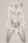 Image for Prune Nourry: Mater Earth