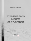 Image for Entretiens Entre Diderot Et D&#39;alembert.