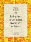 Image for Entretien D'un Pere Avec Ses Enfants.