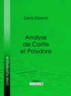 Image for Analyse De Carite Et Polydore.