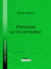 Image for Paradoxe Sur Le Comedien.