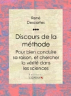 Image for Discours De La Methode: Pour Bien Conduire Sa Raison, Et Chercher La Verite Dans Les Sciences