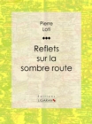Image for Reflets Sur La Sombre Route