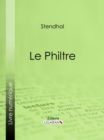 Image for Le Philtre.