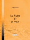 Image for Le Rose Et Le Vert.
