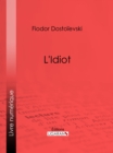 Image for L&#39;idiot