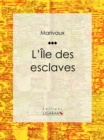Image for L&#39;ile Des Esclaves