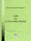 Image for Julie Ou La Nouvelle Heloise