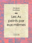 Image for Les As Peints Par Eux-memes