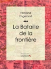 Image for La Bataille De La Frontiere