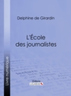 Image for L&#39;ecole Des Journalistes