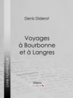 Image for Voyages a Bourbonne Et a Langres