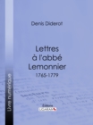 Image for Lettres a L&#39;abbe Lemonnier: 1765-1779