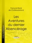 Image for Les Aventures Du Dernier Abencerage
