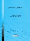 Image for L&#39;ami Fritz.