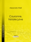 Image for Couronne, Histoire Juive