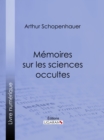 Image for Memoires Sur Les Sciences Occultes