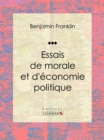 Image for Essais De Morale Et D&#39;economie Politique