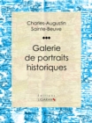 Image for Galerie De Portraits Historiques: Souverains - Hommes D&#39;etat - Militaires