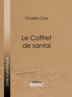 Image for Le Coffret De Santal