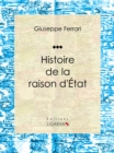 Image for Histoire De La Raison D&#39;etat