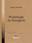Image for Physiologie Du Bourgeois