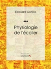Image for Physiologie De L&#39;ecolier