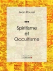 Image for Spiritisme Et Occultisme