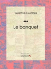 Image for Le Banquet