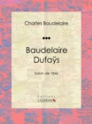 Image for Baudelaire Dufays: Salon De 1846
