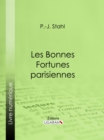 Image for Les Bonnes Fortunes Parisiennes