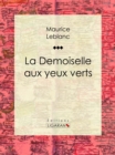 Image for La Demoiselle Aux Yeux Verts