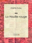 Image for La Houille Rouge