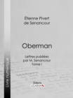 Image for Oberman: Lettres Publiees Par M. Senancour - Tome I
