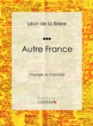 Image for Autre France: Voyage Au Canada