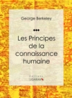Image for Les Principes De La Connaissance Humaine: Essai Philosophique